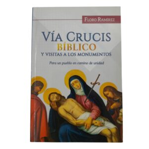 VÍA CRUCIS BÍBLICO Y VISITAS A LOS MONUMENTOS