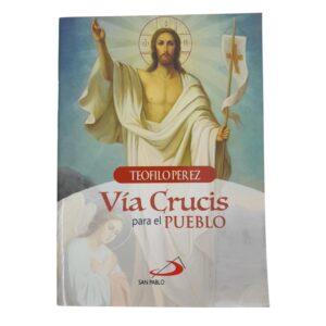 VÍA CRUCIS PARA EL PUEBLO