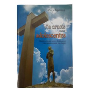VÍA CRUCIS PARA ADOLESCENTES